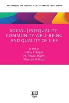 Social (In)equality, Community Well-being and Quality of Life