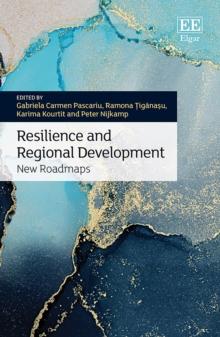 Resilience and Regional Development : New Roadmaps