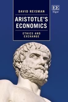 Aristotle's Economics : Ethics and Exchange