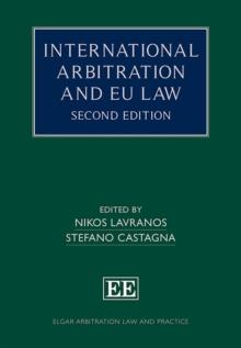 International Arbitration and EU Law : Second Edition