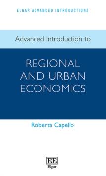 Advanced Introduction to Regional and Urban Economics