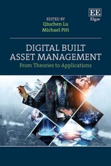 Digital Built Asset Management : From Theories to Applications