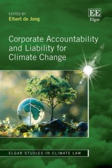 Corporate Accountability and Liability for Climate Change