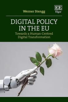 Digital Policy in the EU : Towards a Human-Centred Digital Transformation