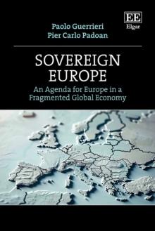 Sovereign Europe : An Agenda for Europe in a Fragmented Global Economy