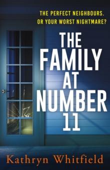 The Family at Number 11 : A twisty, nail-biting and unputdownable psychological thriller