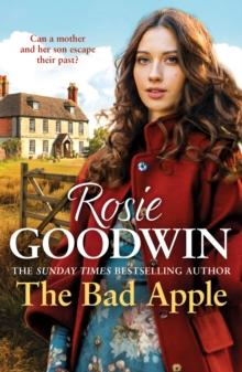 The Bad Apple : A powerful saga of surviving and loving against the odds