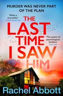 The Last Time I Saw Him : The queen of the page turner returns with her most twisty thriller yet