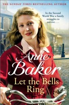 Let The Bells Ring : A gripping wartime saga of family, romance and danger