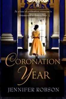 Coronation Year : An enthralling historical novel, perfect for fans of The Crown