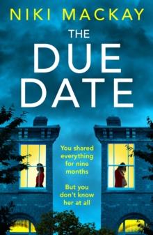 The Due Date : An absolutely gripping thriller with a mind-blowing twist