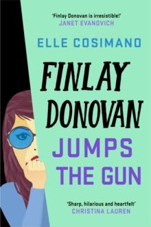 Finlay Donovan Jumps the Gun : the instant New York Times bestseller!