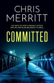 Committed : the propulsive new thriller from the bestselling author