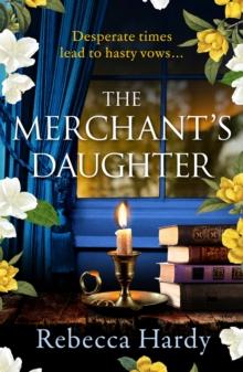 The Merchant's Daughter : An enchanting historical mystery from the author of THE HOUSE OF LOST WIVES