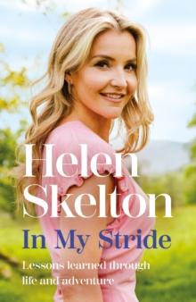 In My Stride : Lessons learned through life and adventure