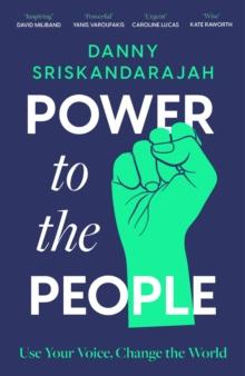 Power to the People : Use your voice, change the world