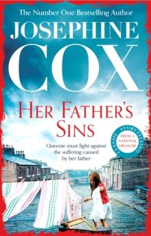 Her Father's Sins : An extraordinary saga of hope against the odds (Queenie's Story, Book 1)