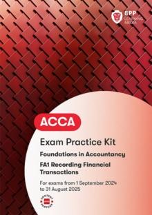 FIA Recording Financial Transactions FA1 : Exam Practice Kit