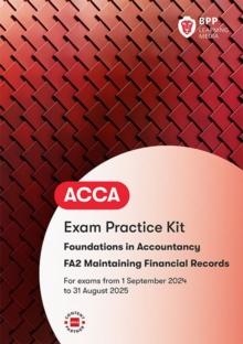 FIA Maintaining Financial Records FA2 : Exam Practice Kit