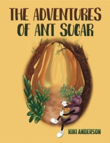 The Adventures of Ant Sugar