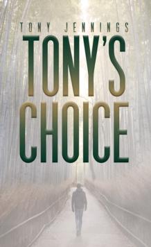 Tony's Choice