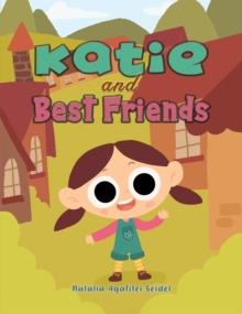 Katie and Best Friends