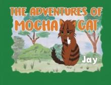 The Adventures of Mocha Cat