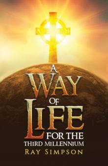 A Way of Life: For the Third Millennium