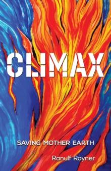 Climax : Saving Mother Earth