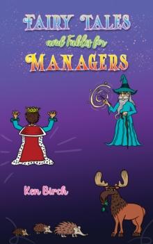 Fairy Tales and Fables for Managers