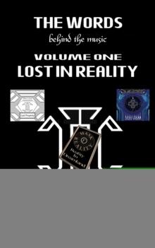 The Words Behind the Music Volume One: Lost in Reality