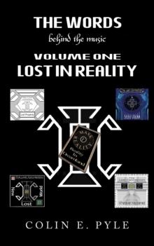 The Words Behind the Music Volume One: Lost in Reality