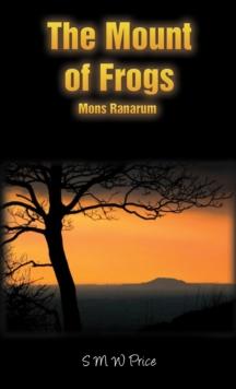 The Mount of Frogs : Mons Ranarum