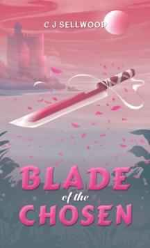 Blade of the Chosen