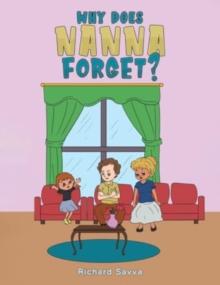 Why Does Nanna Forget?