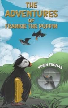 The Adventures of Frankie The Puffin