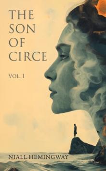 The Son of Circe : Vol.1