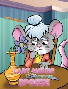 The Lady Mouse Who Lost Her Spouse