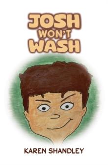 Josh Won't Wash