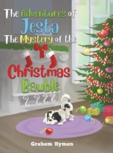 The Adventures of Jesta - The Mystery of the Christmas Bauble