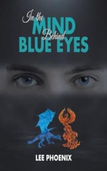 In the Mind, Behind Blue Eyes