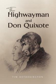 The Highwayman and Don Quixote