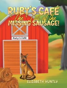 Ruby's Cafe - The Tail of the Missing Sausage!