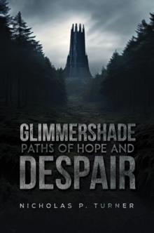 Glimmershade : Paths of Hope and Despair