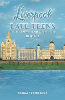 Liverpool Late Teens : The Post-WWII Years (1950 - 1953)