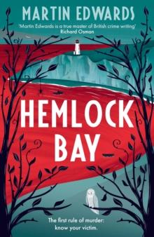 Hemlock Bay : From the 'true master of British crime writing', a chilling and twisty Golden Age mystery