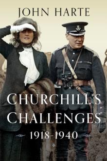 Churchill's Challenges, 1918-1940