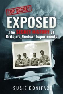 Exposed: The Secret History Of Britain's Nuclear Experiments