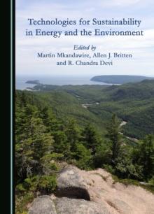 Technologies for Sustainability in Energy and the Environment