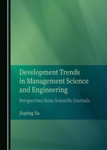 Development Trends in Management Science and Engineering : Perspectives from Scientific Journals